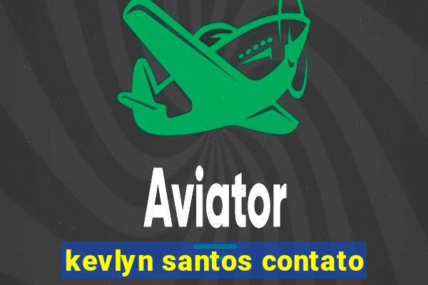 kevlyn santos contato