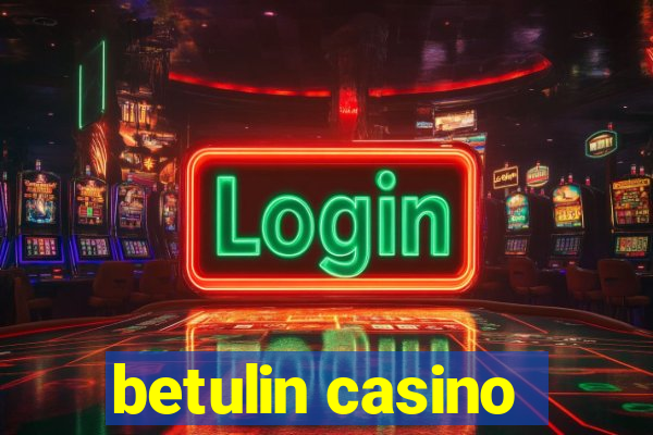 betulin casino