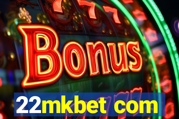 22mkbet com