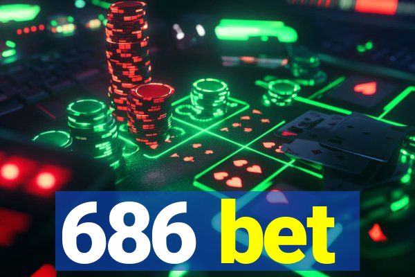 686 bet