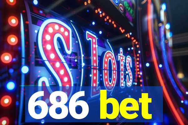 686 bet