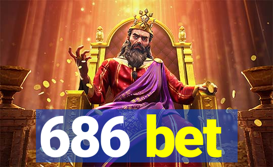 686 bet