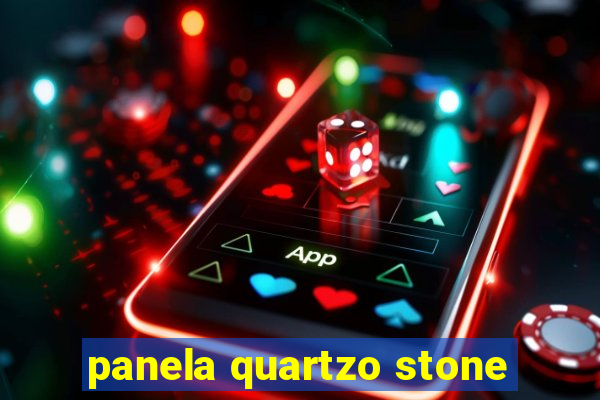 panela quartzo stone