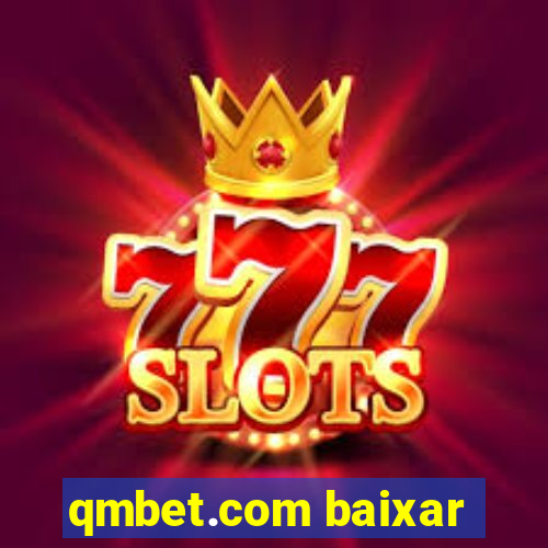 qmbet.com baixar