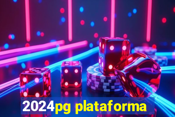 2024pg plataforma