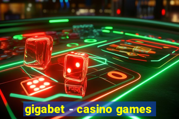 gigabet - casino games