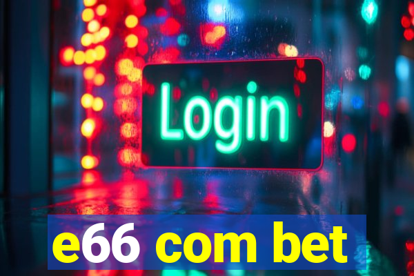 e66 com bet