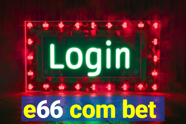 e66 com bet