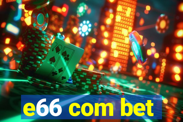 e66 com bet