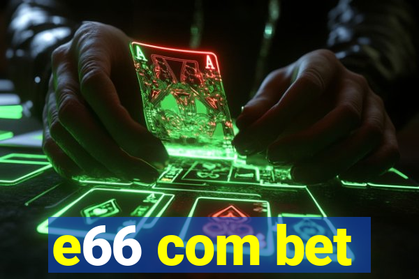 e66 com bet