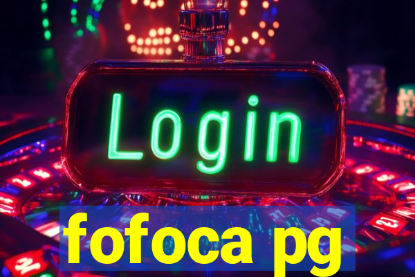 fofoca pg