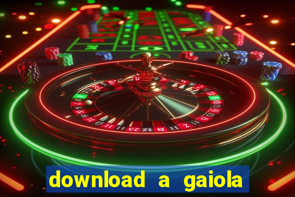 download a gaiola das loucas (1996 dublado)