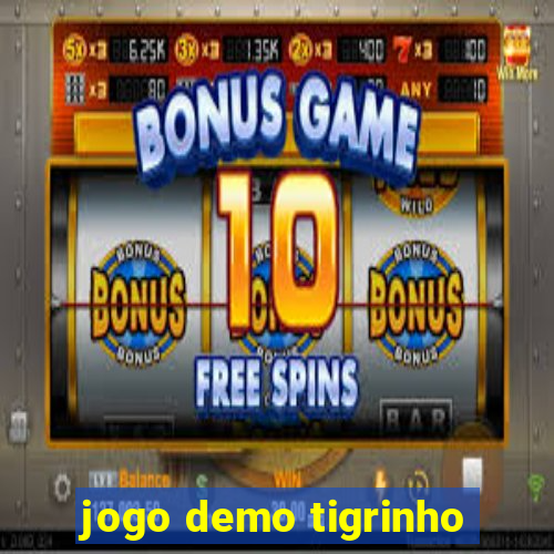 jogo demo tigrinho