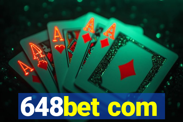 648bet com