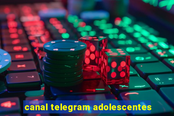 canal telegram adolescentes