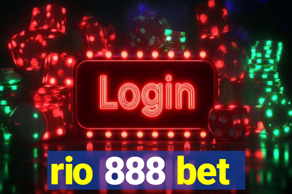 rio 888 bet