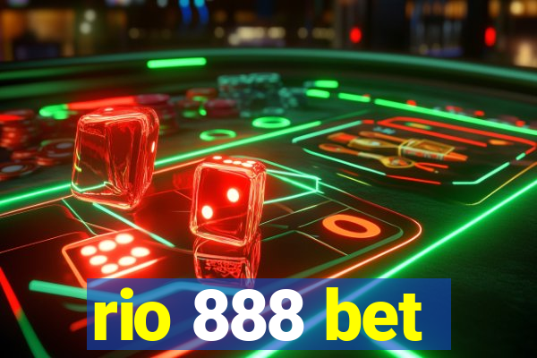 rio 888 bet