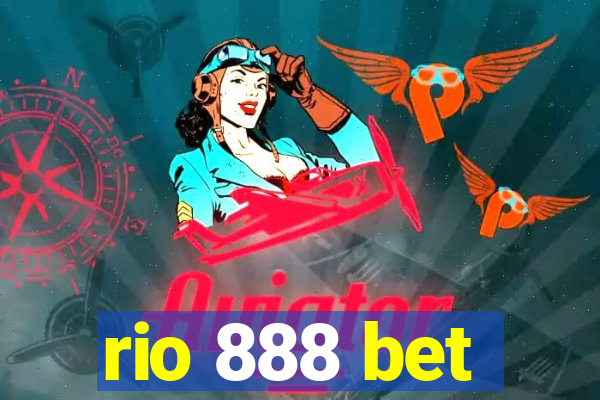 rio 888 bet