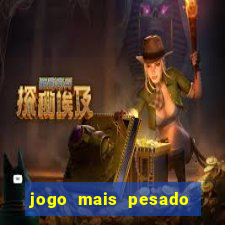 jogo mais pesado da play store