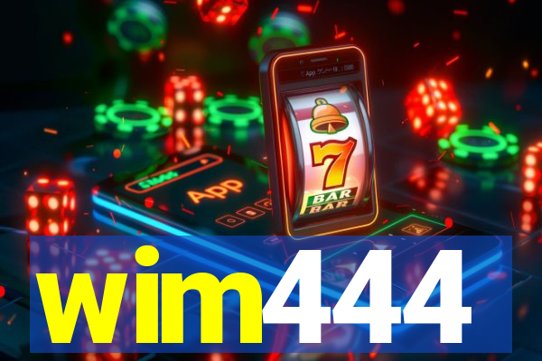 wim444