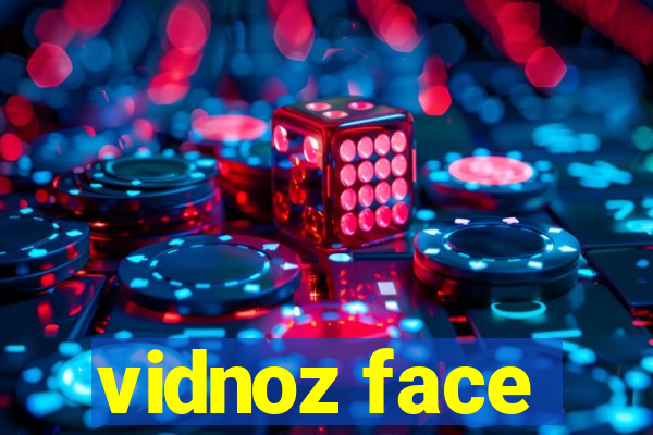 vidnoz face