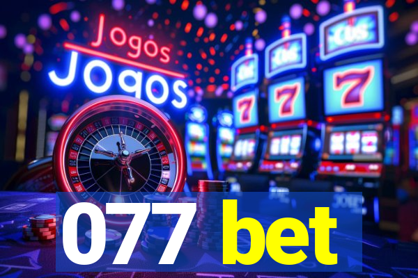 077 bet