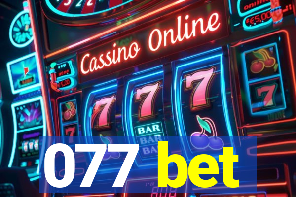 077 bet