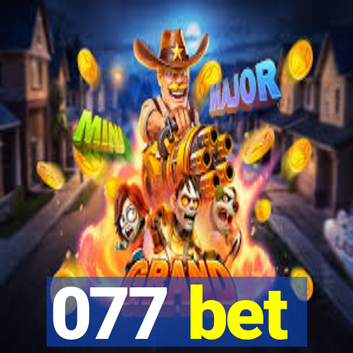 077 bet