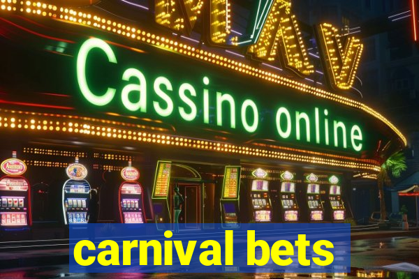 carnival bets