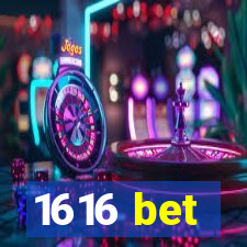 1616 bet