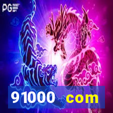 91000 com plataforma de jogos