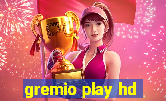 gremio play hd