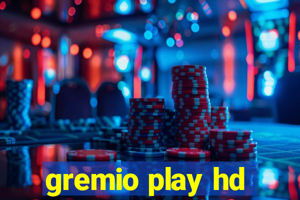 gremio play hd