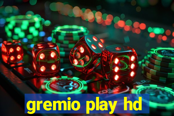 gremio play hd