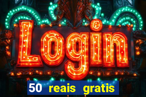 50 reais gratis para apostar