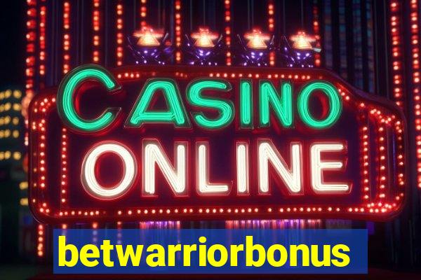 betwarriorbonus