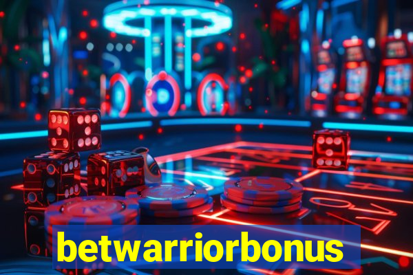 betwarriorbonus