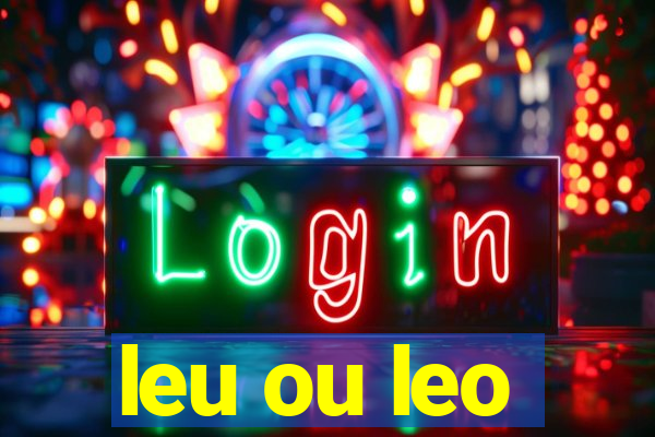 leu ou leo