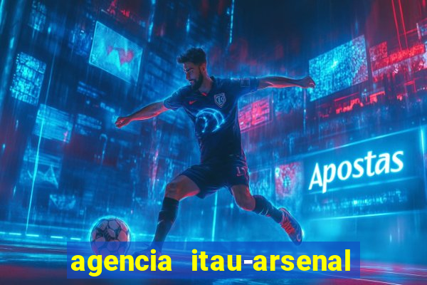 agencia itau-arsenal de marinha