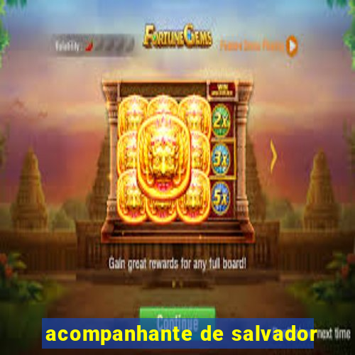 acompanhante de salvador