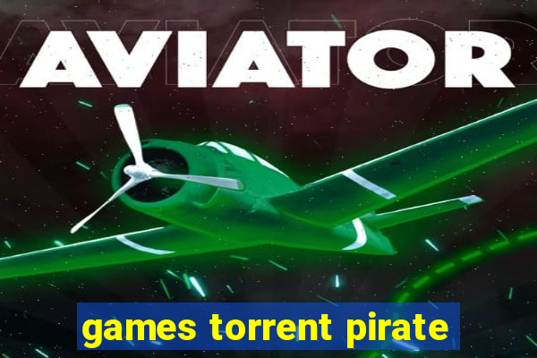 games torrent pirate