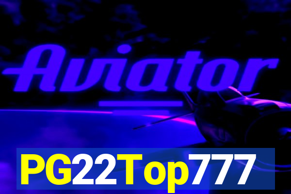 PG22Top777