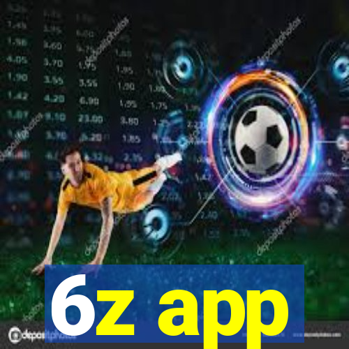 6z app