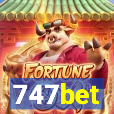 747bet