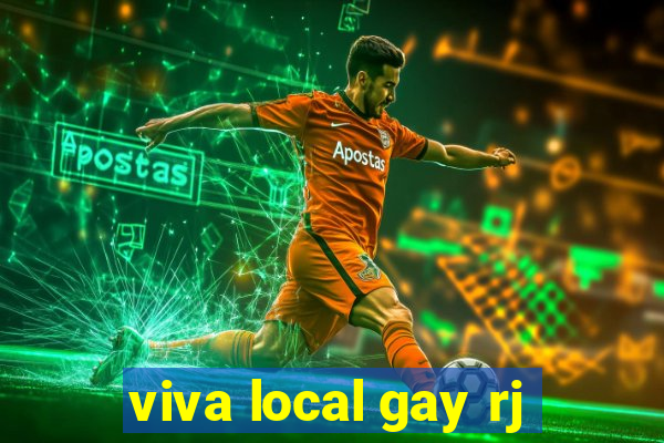 viva local gay rj