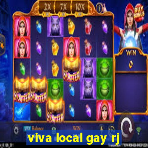 viva local gay rj