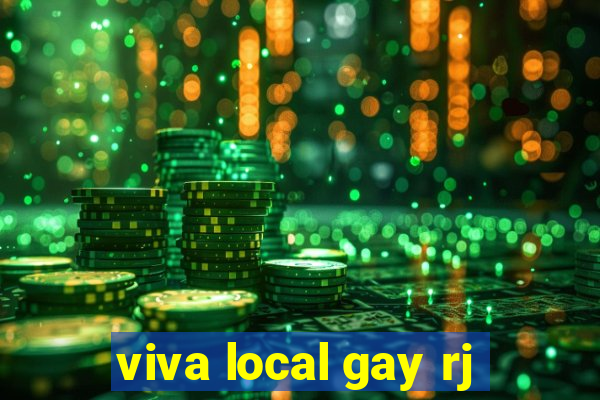 viva local gay rj