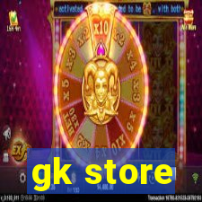 gk store