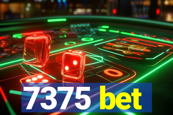 7375 bet