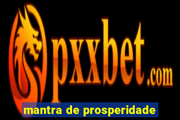 mantra de prosperidade